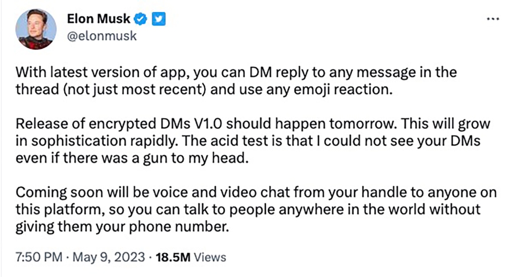 Musk revealed on Tuesday that Twitter is ready to release its own encrypted messaging after an app update.